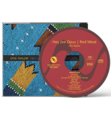 PS Audio Octave Records - Hey Joe | Red Meat - Otis Taylor